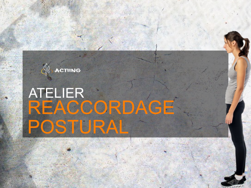 actiing gabarit evenements réaccordage postural